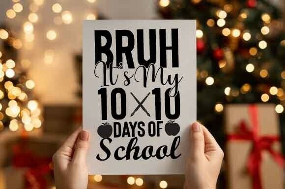 A Brand Designer's Review: Bruh It’s My 10x10 Days of School Graphics