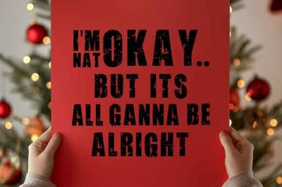 A Designer's Take on the I’m Not Okay but It’s All Gonna Be Alright T-Shirt Graphic