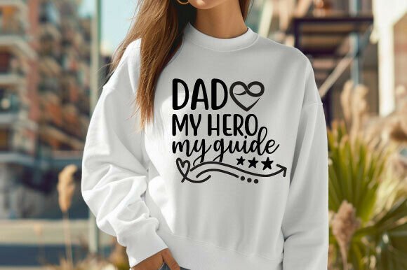 Dad My Hero My Guide: A Sweet & Sentimental Embroidery Design