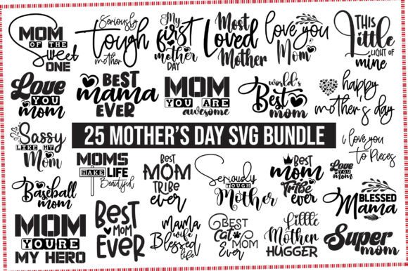 Mother's Day SVG Bundle: Perfect for T-Shirt Designs and Graphics